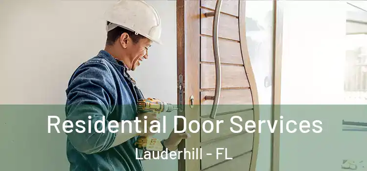  Residential Door Services Lauderhill - FL