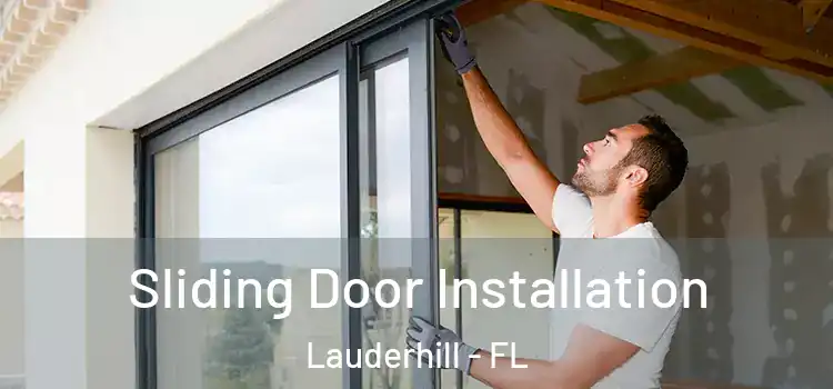 Sliding Door Installation Lauderhill - FL