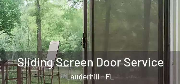 Sliding Screen Door Service Lauderhill - FL